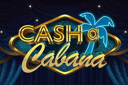 Cash-a-Cabana